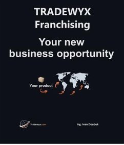 Cover TRADEWYX - Franchising - Your new business opportunity (eBook, ePUB)