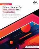 Ultimate Python Libraries for Data Analysis and Visualization (eBook, ePUB)