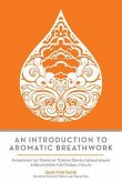 An Introduction to Aromatic Breathwork (eBook, ePUB)