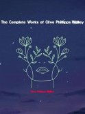 The Complete Works of Clive Phillipps-Wolley (eBook, ePUB)