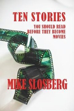 Cover Ten Stories You Should Read Before They Become Movies (eBook, ePUB)