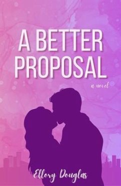 Cover A Better Proposal (eBook, ePUB)
