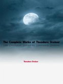 The Complete Works of Theodore Dreiser (eBook, ePUB)