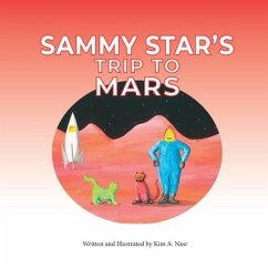 Sammy Star's Trip to Mars (eBook, ePUB) - Nasr, Kim A A