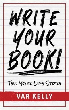 Write Your Book (eBook, ePUB) - Kelly, Var