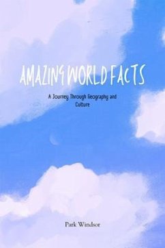 Amazing World Facts (eBook, ePUB) - Windsor, Park