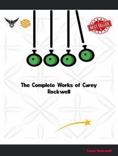 The Complete Works of Carey Rockwell (eBook, ePUB) - Carey Rockwell