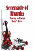 Serenade Of Thanks (eBook, ePUB)