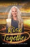 Rise Together (eBook, ePUB)