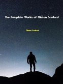 The Complete Works of Clinton Scollard (eBook, ePUB)