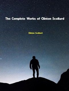 Cover The Complete Works of Clinton Scollard (eBook, ePUB)