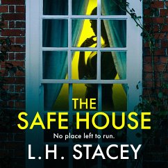 The Safe House (MP3-Download) - Stacey, L. H.