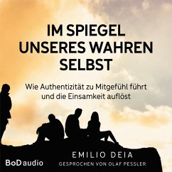 Im Spiegel unseres wahren Selbst (MP3-Download) - Deia, Emilio