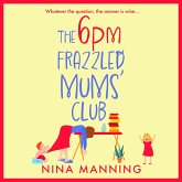 The 6pm Frazzled Mums' Club (MP3-Download)