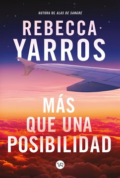 Más que una posibilidad (eBook, ePUB) - Yarros, Rebecca