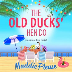 The Old Ducks' Hen Do (MP3-Download) - Please, Maddie