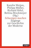 Schweigen machen (eBook, PDF)