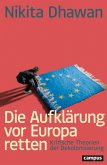 Die Aufklärung vor Europa retten (eBook, PDF)