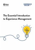 The Essential Introduction to Experience Management (eBook, ePUB)