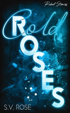 Cold Roses (eBook, ePUB) - Rose, S. V.