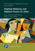Digitale Bildung und digitale Praxis im Alter (eBook, PDF)
