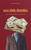 100 Side Hustles (eBook, ePUB) 100 Side Hustles (eBook, ePUB)
