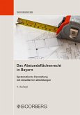 Das Abstandsflächenrecht in Bayern (eBook, ePUB)