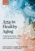 Arts in Healthy Aging (eBook, ePUB)
