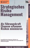 Strategisches Risiko Management - Als Führungskraft Chancen erkennen, Risiken minimieren (eBook, ePUB)