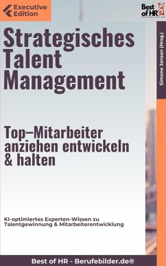 Strategisches Talent Management - Top-Mitarbeiter anziehen, entwickeln & halten (eBook, ePUB) - Janson, Simone