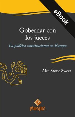 Gobernar con los jueces (eBook, ePUB) - Stone Sweet, Alec