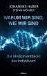 Warum wir sind, wie wir sind (eBook,... - Bild 1