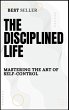 The disciplined life (eBook, ePUB) - Bild 1