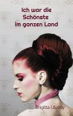 Ich war die Schönste im ganzen Land (eBook, ePUB)