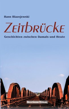 Zeitbrücke (eBook, ePUB) - Blazejewski, Hans