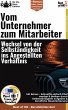 Vom Unternehmer zum Mitarbeiter -... - Bild 1