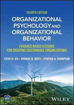 Organizational Psychology and Organizational Behavior (eBook, ePUB) - Jex, Steve M.; Britt, Thomas W.; Thompson, Cynthia A.