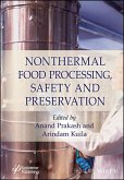 Nonthermal Food Processing, Safety, and Preservation (eBook, PDF)