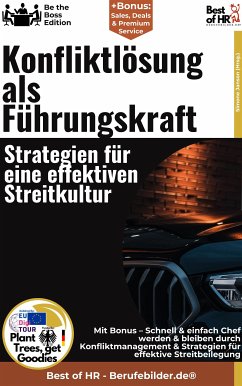 Konfliktlösung als Führungskraft – Strategien für eine effektiven Streitkultur (eBook, ePUB) - Janson, Simone