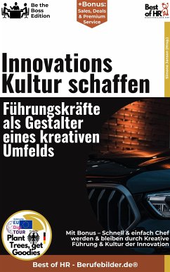 Innovationskultur schaffen – Führungskräfte als Gestalter eines kreativen Umfelds (eBook, ePUB) - Janson, Simone