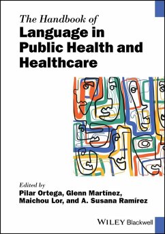 The Handbook of Language in Public Health and Healthcare (eBook, ePUB)