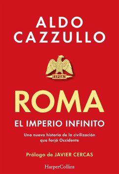 Roma. El imperio infinito (eBook, ePUB) - Cazzullo, Aldo