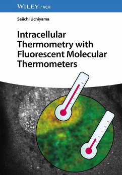Intracellular Thermometry with Fluorescent Molecular Thermometers (eBook, ePUB) - Uchiyama, Seiichi