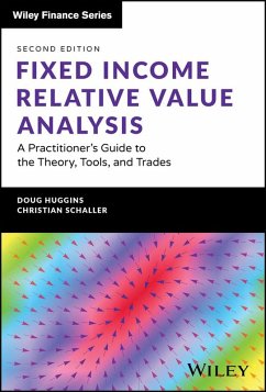 Fixed Income Relative Value Analysis + Website (eBook, PDF) - Huggins, Doug; Schaller, Christian