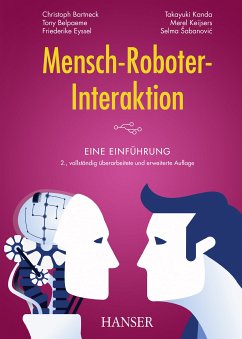 Mensch-Roboter-Interaktion (eBook, PDF) - Bartneck, Christoph; Belpaeme, Tony; Eyssel, Friederike; Kanda, Takayuki; Keijsers, Merel; Šabanovic, Selma