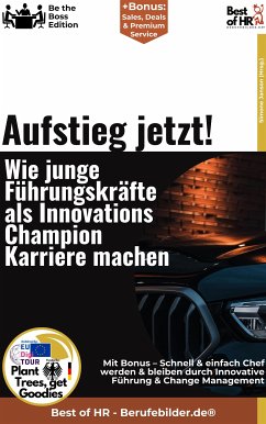 Aufstieg jetzt! – Wie junge Führungskräfte als Innovations-Champion Karriere machen (eBook, ePUB) - Janson, Simone