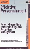Effektive Personalarbeit - Power-Recruiting, Talent Intelligence, Retention Management (eBook, ePUB)