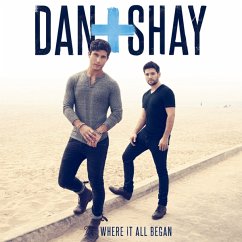 Where It All Began(10th Anniversary Edition) - Dan+Shay