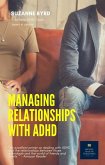 Managing Relationships with ADHD (eBook, ePUB)