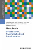 Handbuch Soziale Arbeit, Nachhaltigkeit und Transformation (eBook, PDF)